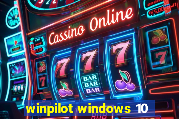 winpilot windows 10